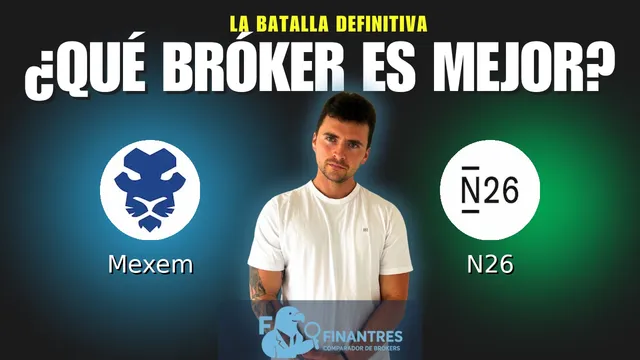 Mexem vs N26: ¿Cuál es el mejor broker?