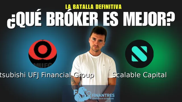 Mitsubishi UFJ Financial Group vs Scalable Capital: ¿Cuál es el mejor broker? Mitsubishi UFJ Financial Group vs Scalable Capital: ¿Cuál es el mejor broker?