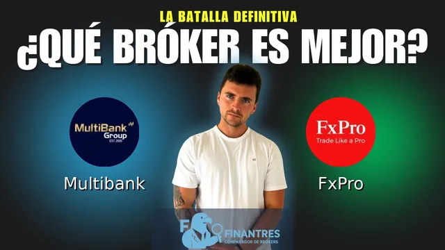 Multibank vs FxPro: ¿Cuál es el mejor broker?