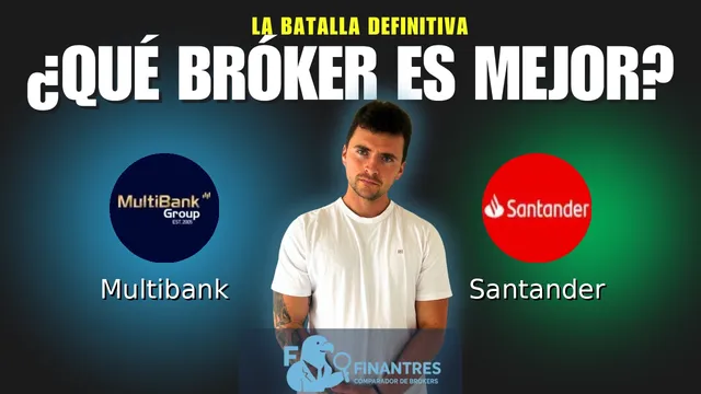 Multibank vs Santander: ¿Cuál es el mejor broker? Multibank vs Santander: ¿Cuál es el mejor broker?