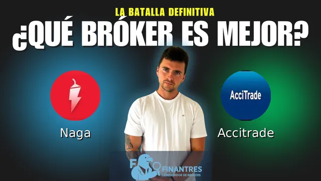 Naga vs Accitrade: ¿Cuál es el mejor broker?