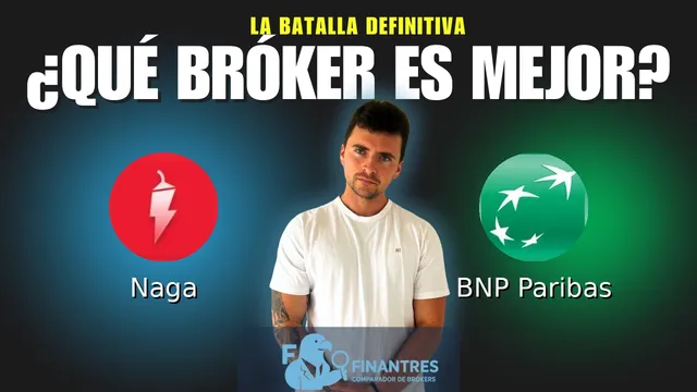 Naga vs BNP Paribas: ¿Cuál es el mejor broker?