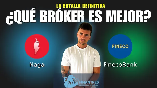 Naga vs FinecoBank: ¿Cuál es el mejor broker?