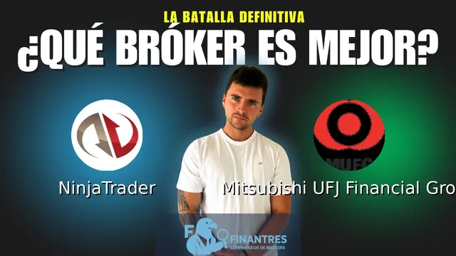 NinjaTrader vs Mitsubishi UFJ Financial Group: ¿Cuál es el mejor broker?