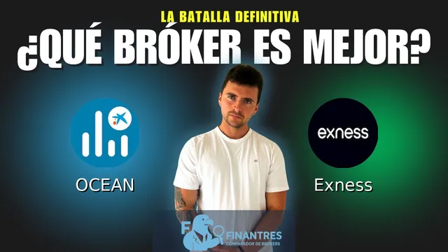 OCEAN vs Exness: ¿Cuál es el mejor broker?