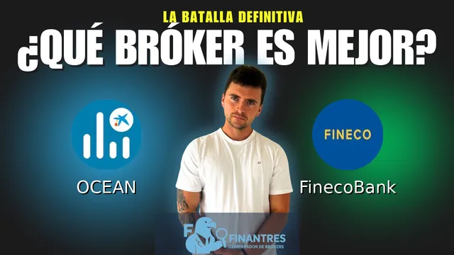 OCEAN vs FinecoBank: ¿Cuál es el mejor broker?
