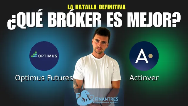 Optimus Futures vs Actinver: ¿Cuál es el mejor broker?