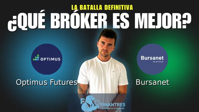 Optimus Futures vs Bursanet: ¿Cuál es el mejor broker?