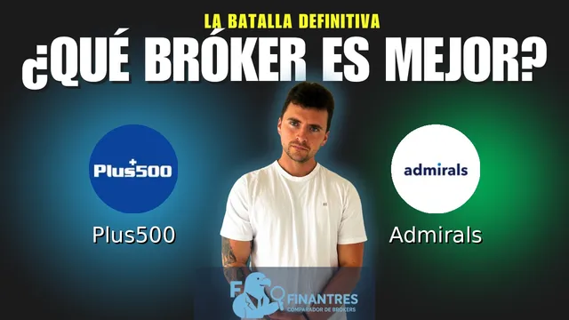 Plus500 vs Admirals: ¿Cuál es el mejor broker?