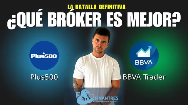 Plus500 vs BBVA Trader: ¿Cuál es el mejor broker?