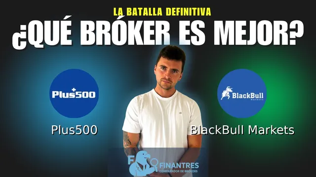 Plus500 vs BlackBull Markets: ¿Cuál es el mejor broker?