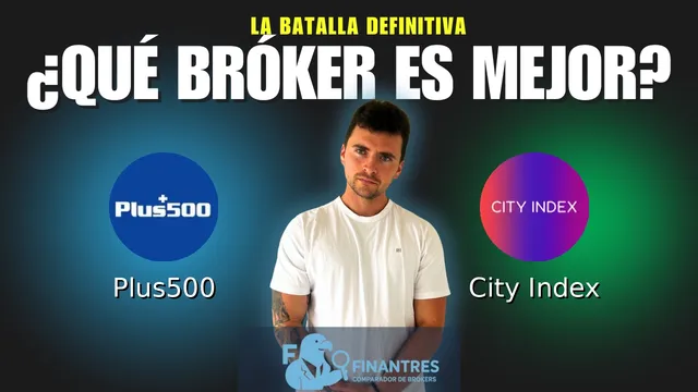 Plus500 vs City Index: ¿Cuál es el mejor broker?