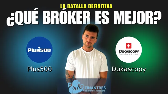 Plus500 vs Dukascopy: ¿Cuál es el mejor broker?