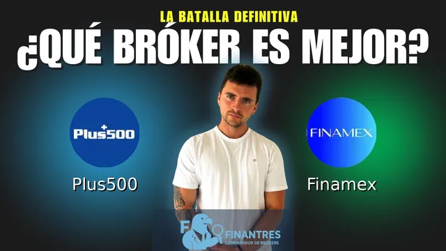 Plus500 vs Finamex: ¿Cuál es el mejor broker?