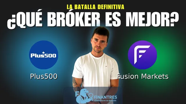Plus500 vs Fusion Markets: ¿Cuál es el mejor broker?