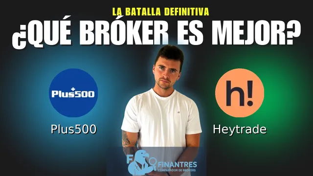 Plus500 vs Heytrade: ¿Cuál es el mejor broker?