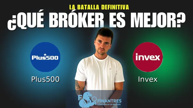 Plus500 vs Invex: ¿Cuál es el mejor broker?