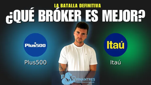 Plus500 vs Itaú: ¿Cuál es el mejor broker?