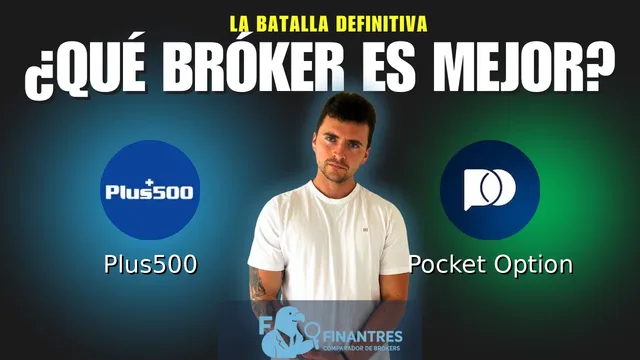 Plus500 vs Pocket Option: ¿Cuál es el mejor broker?