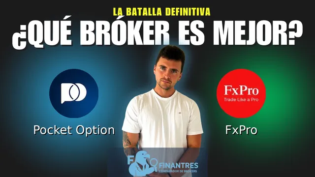 Pocket Option vs FxPro: ¿Cuál es el mejor broker?