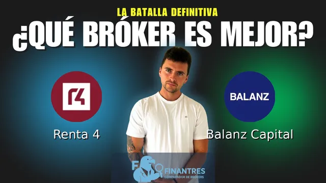 Renta 4 vs Balanz Capital: ¿Cuál es el mejor broker?