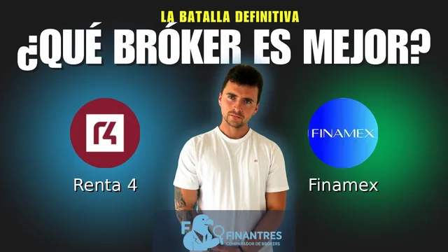 Renta 4 vs Finamex: ¿Cuál es el mejor broker?