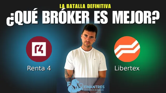 Renta 4 vs Libertex: ¿Cuál es el mejor broker?