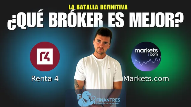 Renta 4 vs Markets.com: ¿Cuál es el mejor broker?