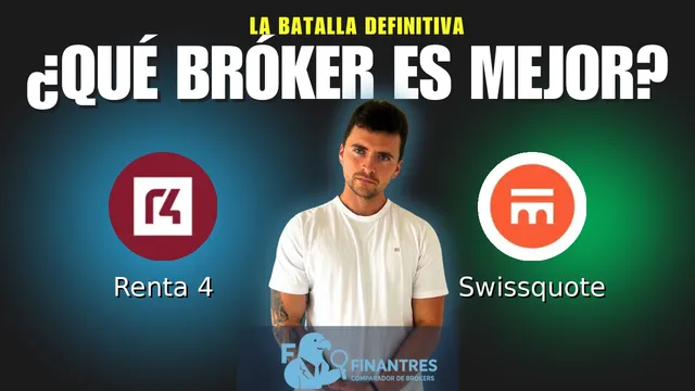 Renta 4 vs Swissquote: ¿Cuál es el mejor broker?