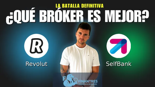 Revolut vs SelfBank: ¿Cuál es el mejor broker?