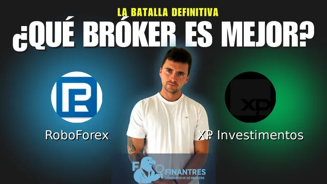 RoboForex vs XP Investimentos: ¿Cuál es el mejor broker?