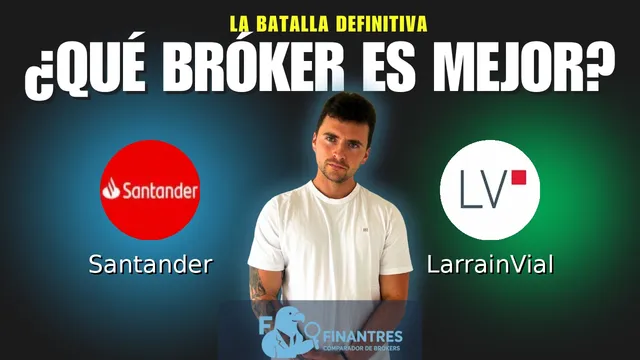 Santander vs LarrainVial: ¿Cuál es el mejor broker?