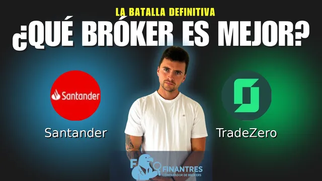 Santander vs TradeZero: ¿Cuál es el mejor broker? Santander vs TradeZero: ¿Cuál es el mejor broker?