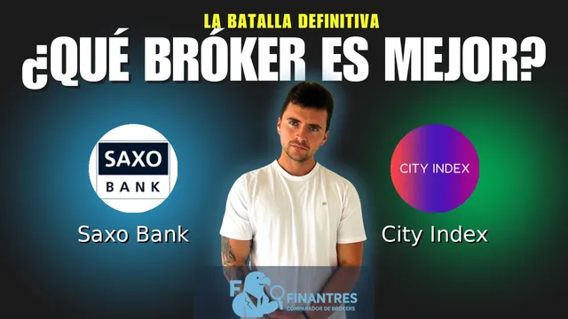 Saxo Bank vs City Index: ¿Cuál es el mejor broker?
