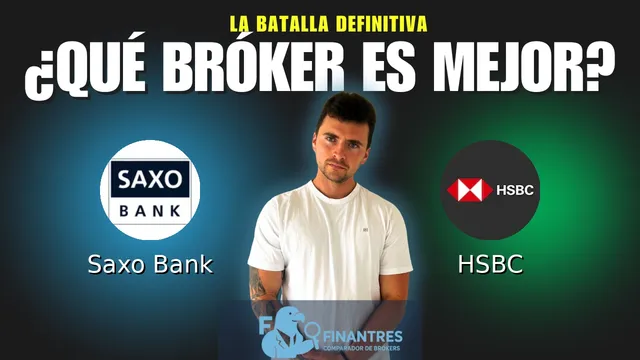 Saxo Bank vs HSBC: ¿Cuál es el mejor broker?
