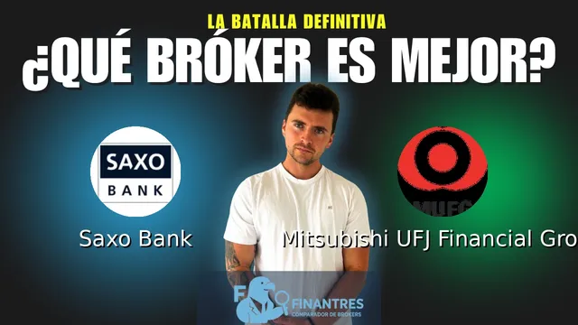 Saxo Bank vs Mitsubishi UFJ Financial Group: ¿Cuál es el mejor broker? Saxo Bank vs Mitsubishi UFJ Financial Group: ¿Cuál es el mejor broker?