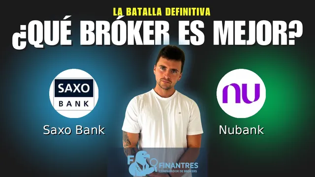 Saxo Bank vs Nubank: ¿Cuál es el mejor broker?