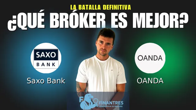 Saxo Bank vs OANDA: ¿Cuál es el mejor broker?