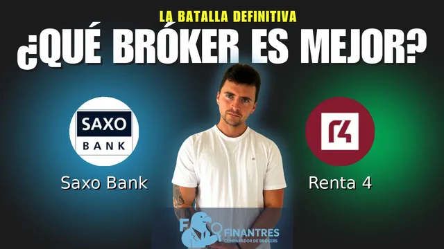 Saxo Bank vs Renta 4: ¿Cuál es el mejor broker?