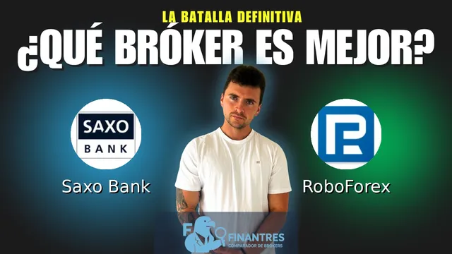 Saxo Bank vs RoboForex: ¿Cuál es el mejor broker?