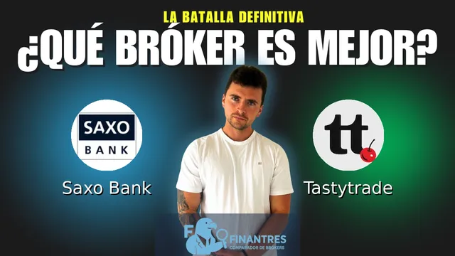 Saxo Bank vs Tastytrade: ¿Cuál es el mejor broker?