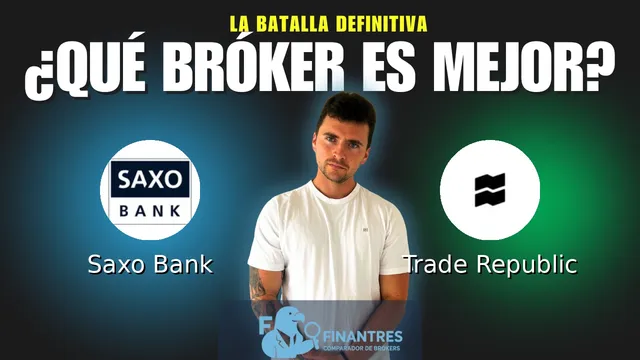 Saxo Bank vs Trade Republic: ¿Cuál es el mejor broker?