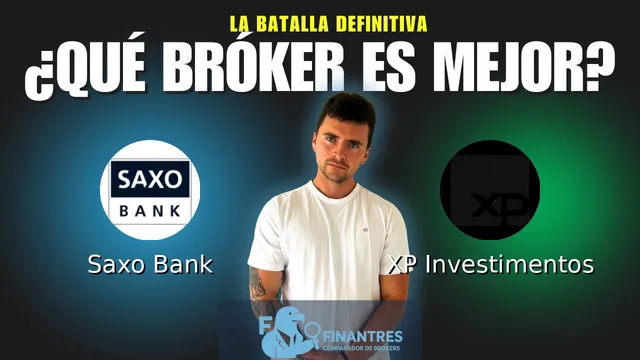 Saxo Bank vs XP Investimentos: ¿Cuál es el mejor broker?