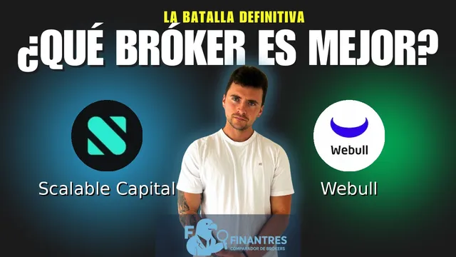 Scalable Capital vs Webull: ¿Cuál es el mejor broker?