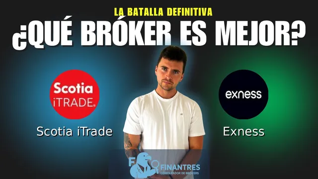 Scotia iTrade vs Exness: ¿Cuál es el mejor broker?