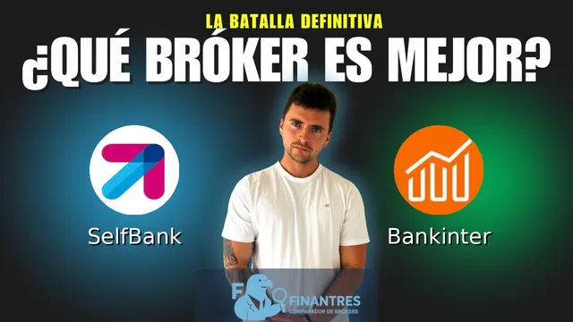 SelfBank vs Bankinter: ¿Cuál es el mejor broker?