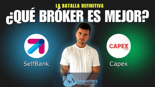 SelfBank vs Capex: ¿Cuál es el mejor broker?