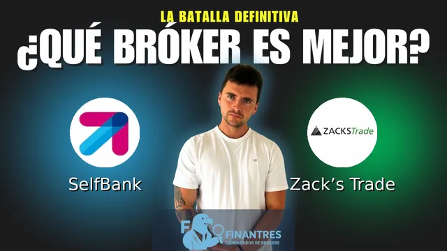 SelfBank vs Zack’s Trade: ¿Cuál es el mejor broker?