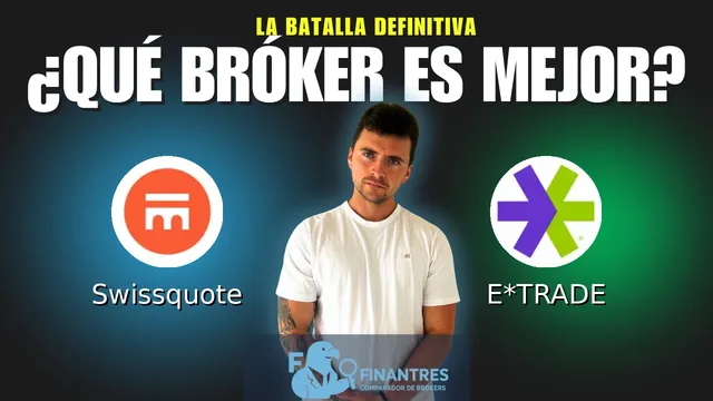 Swissquote vs E*TRADE: ¿Cuál es el mejor broker?
