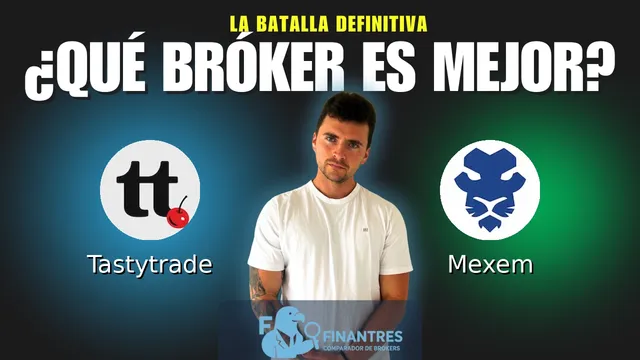 Tastytrade vs Mexem: ¿Cuál es el mejor broker?